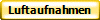 Luftaufnahmen